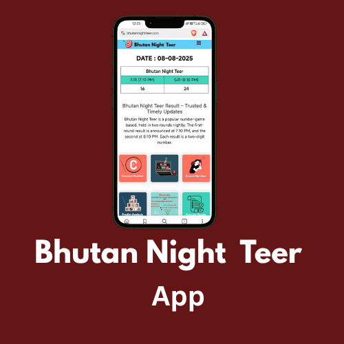 Bhutan Night Teer Bhutan Night Teer App